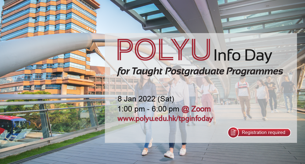 PolyU Info Day for Taught Postgraduate Programmes 2022 Academic Registry