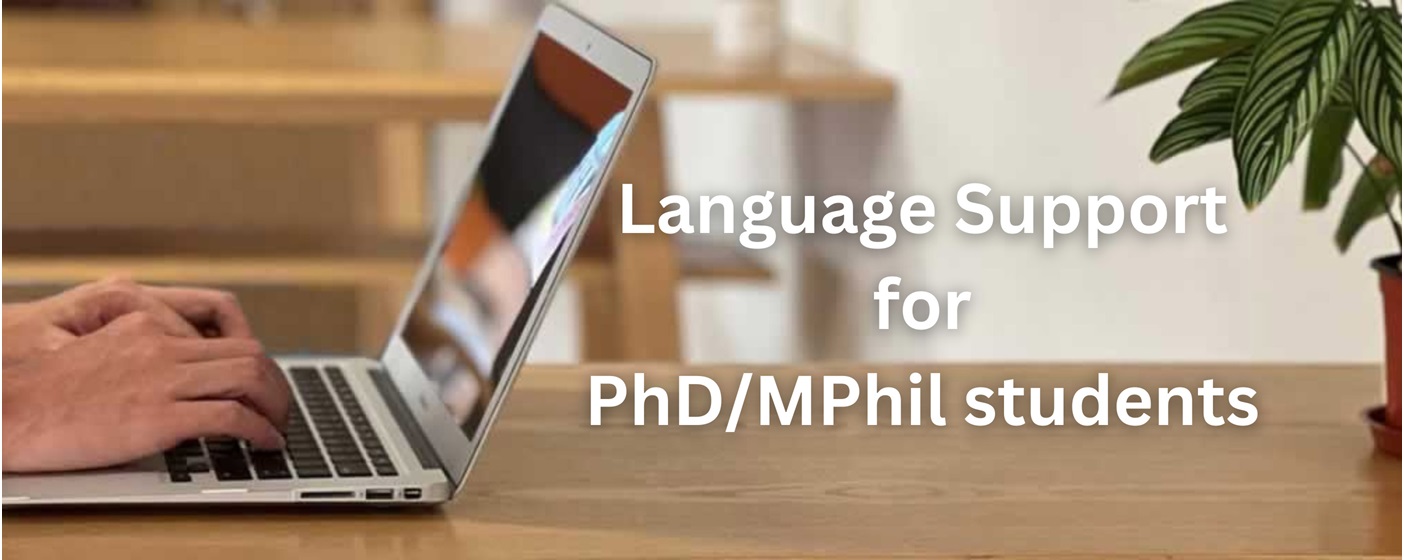Language Support for PhD/MPhil students