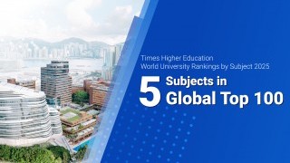 PolyU surges ahead in THE World University Rankings by Subject 2025