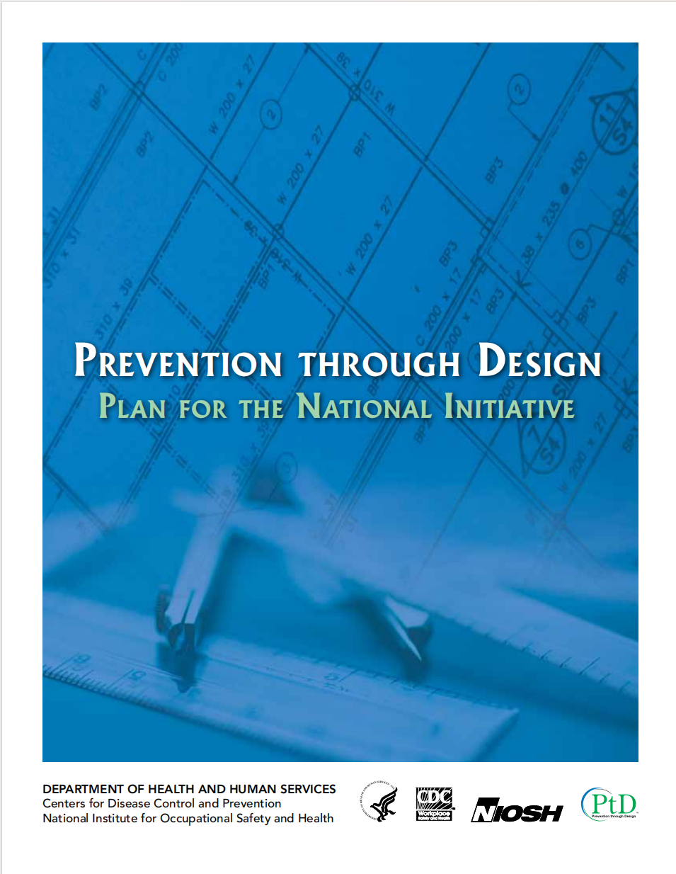 Prevention through Design Plan for the National Initiative
